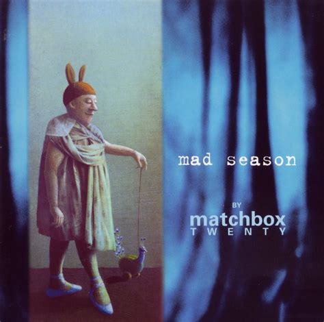 Newsnow aims to be the world's most accurate and comprehensive aggregator of j. Matchbox Twenty - Mad Season (2000, CD) | Discogs