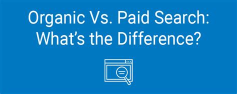 Organic Vs Paid Search Whats The Difference Good To Seo