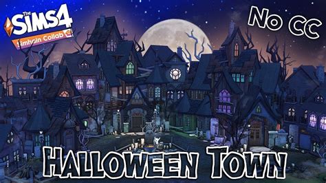 I Built Halloween Town In Sims 4 👻 No Cc Simhain Collab 2020