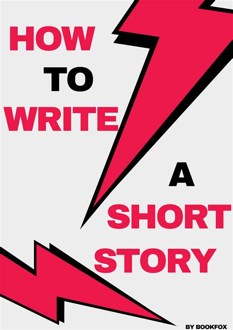 How To Write A Short Story The Complete Guide In Steps Bookfox