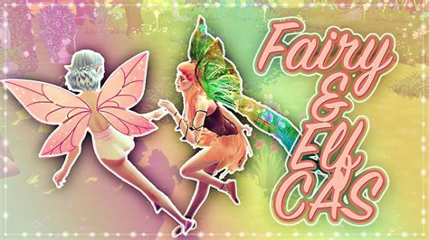 Fairy And Elf Cas Cc List The Sims Youtube
