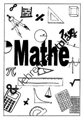 Ausmal arbeitsblätter in mathematik : Deckblatt für Mathematikhefter - Unterrichtsmaterial im ...