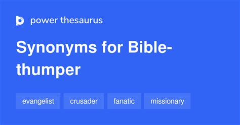 Bible Thumper Synonyms 16 Words And Phrases For Bible Thumper