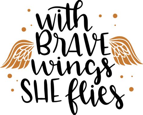 Craft Supplies And Tools Calligraphy Dxf And Png With Brave Wings She Flies