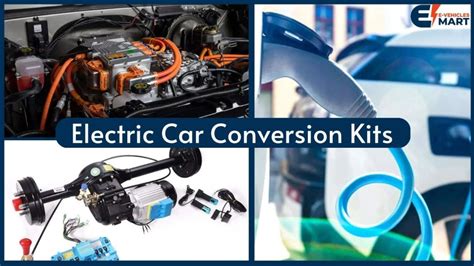 Convert Car Into Electric Best Electric Car Conversion Kit Price 2023