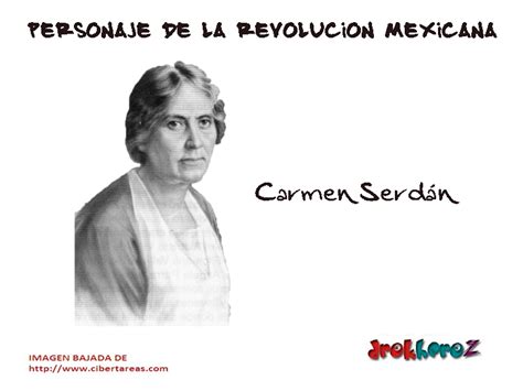 Carmen Serdán Personaje De La Revolución Mexicana Cibertareas