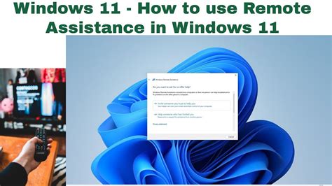 Windows 11 How To Use Remote Assistance In Windows 11 Windows 11