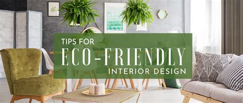 5 Tips For Eco Friendly Interior Design Southern Motion