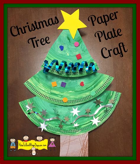 Christmas Tree Paper Plate Craft How To Run A Home Daycare