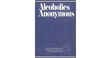 Alcoholics Anonymous The Story Of How Many Thousands Of Men And Women Have Recovered From