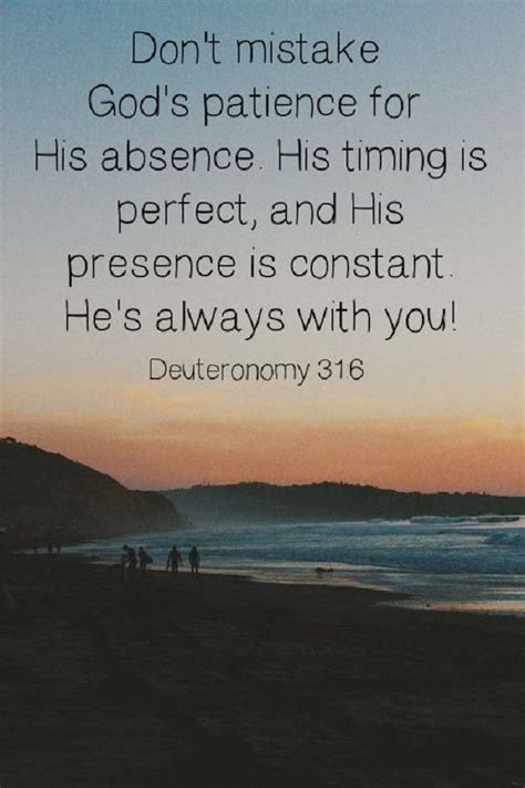 Dont Mistake Gods Patience For His Absence In The
