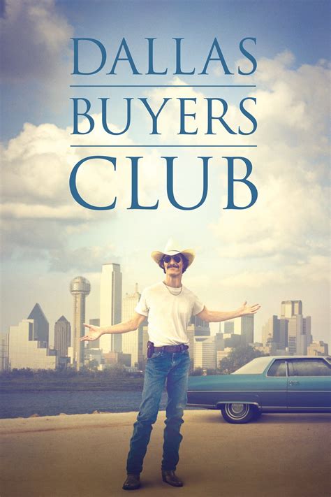 Dallas Buyers Club Movie Poster - ID: 157758 - Image Abyss