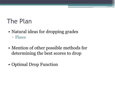 Ppt Dropping Lowest Grades Powerpoint Presentation Free Download