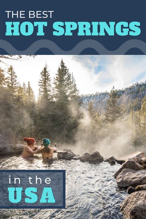 13 Amazing Hot Springs In The Usa Wandering Wheatleys Vacation Places
