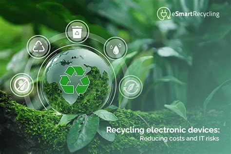 Recycling Electronic Devices Reducing Costs And It Risks Esmart