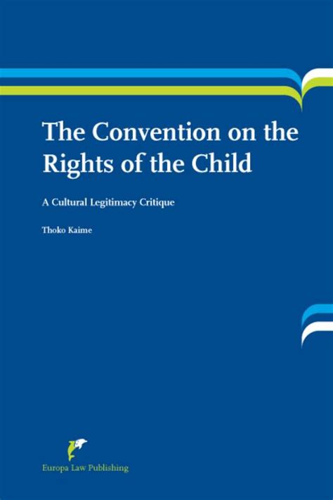 The Convention On The Rights Of The Child 9789089521132 Europa Law