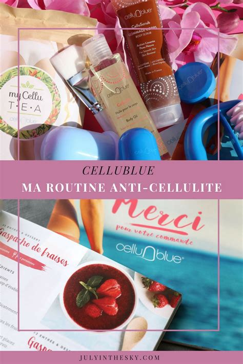 Ma Routine Anti Cellulite Avec Cellublue Et Mycellutea July In The Sky