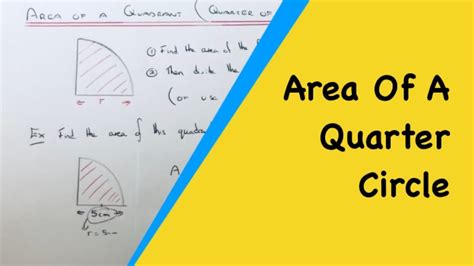 Two Ways To Work Out The Area Of A Quadrant Quarter Of A Circle