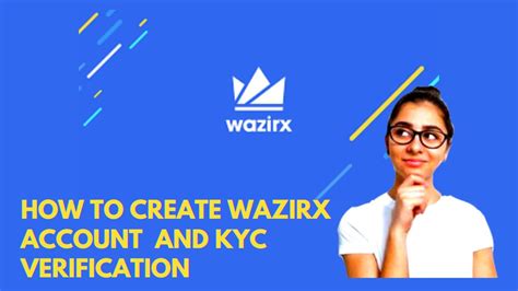 How To Create Wazirx Account And Kyc Verification Youtube