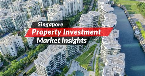 9 Market Insights To Property Investment In Singapore Propsg