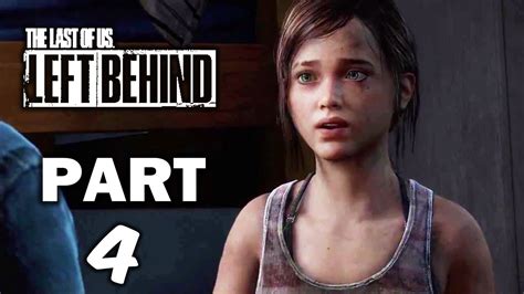 The Last Of Us Left Behind Gameplay Walkthrough Part 4 Omg Dlc Youtube