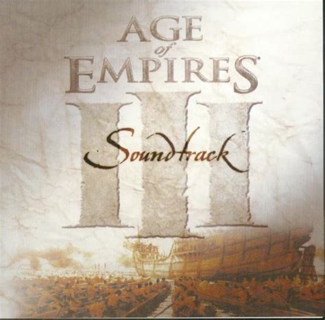 Age Of Empires Iii Original Soundtrack музыка из игры
