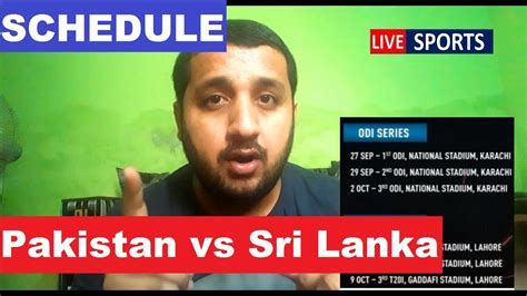 Pakistan Vs Sri Lanka 2019 Cricket Series Odi And T20 Schedule Youtube