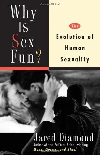Why Is Sex Fun The Evolution Of Human Sexuality Science Masters By Jared Dia 4 49 Picclick