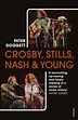 Crosby, Stills, Nash & Young by Peter Doggett - Penguin Books Australia