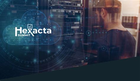 Join Our Upcoming Hexacta Summit 2021 Cloud Edition Hexacta