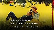 1970 The garden of Finzi Contini Official Trailer 1 Sony Pictures ...
