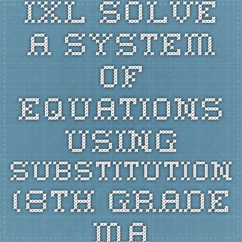 Ixl Math Practice Solve A System Of Equations Using Substitution