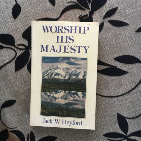 Worship His Majesty By Jack W Hayford Paperback 1987 For Sale