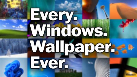 The Ultimate Windows Wallpaper Pack Youtube