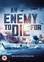 AN ENEMY TO DIE FOR - DVD - warshows.com