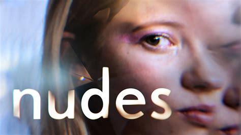 Nudes Tv Series Trailer Youtube