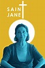 Saint Janet (película 2017) - Tráiler. resumen, reparto y dónde ver ...