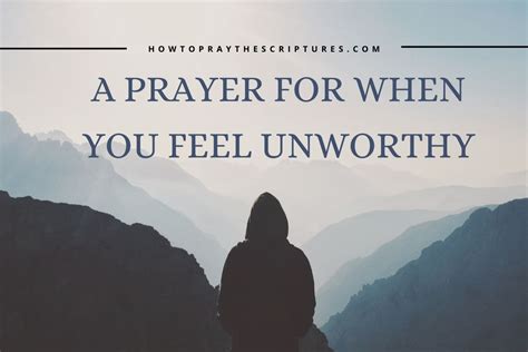 A Prayer For When You Feel Unworthy