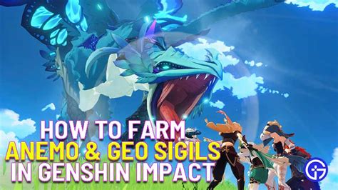 How To Farm Anemo And Geo Sigils In Genshin Impact Gamer Tweak