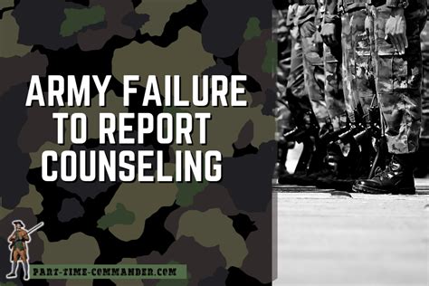 Army Failure To Report Counseling Example Ideas And Tips