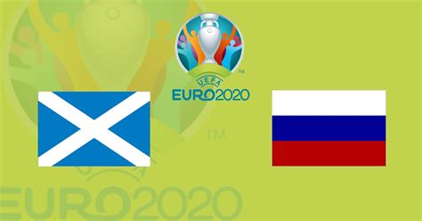 Euro 2020 Qualifiers Scotland Vs Russia Prediction