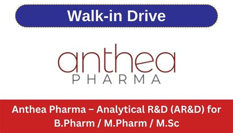 Anthea Pharma Walk In Interviews For Analytical R D AR D For B