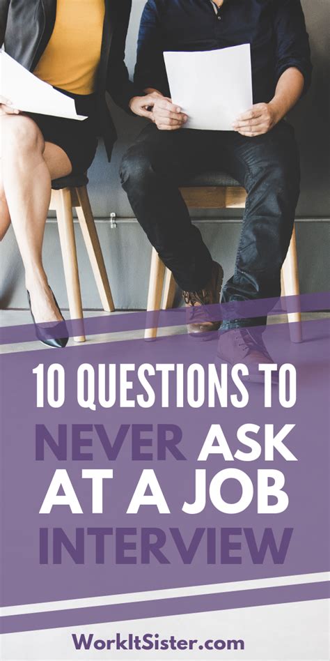 10 Questions You Should Never Ask In A Job Interview Job Interview
