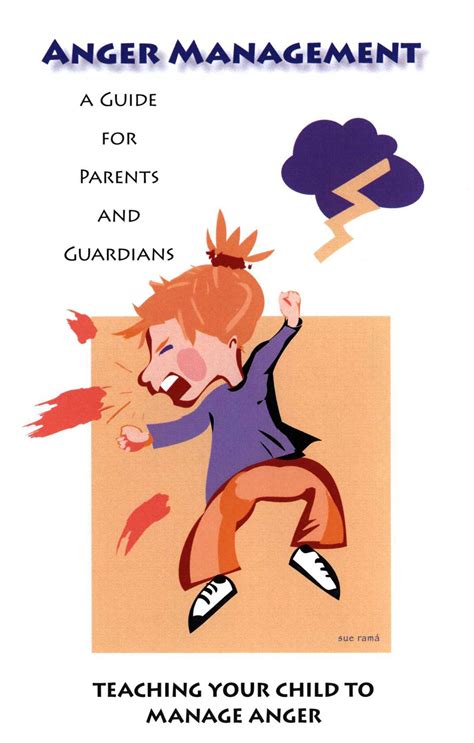 Anger Management A Guide For Parents And Guardians