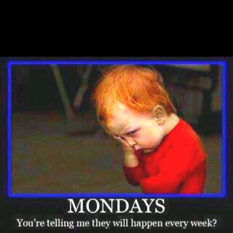 Ugh Its Monday Hate Mondays Funny I Dont Like Mondays Sunday