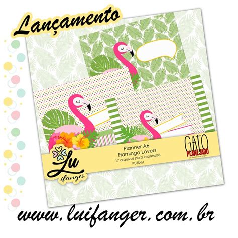 💛 Lançamento 💛 💛 Printable Com Gatoplanejado 💛 Planner De Bolsa A6 Flamingo Lovers 💛 Com