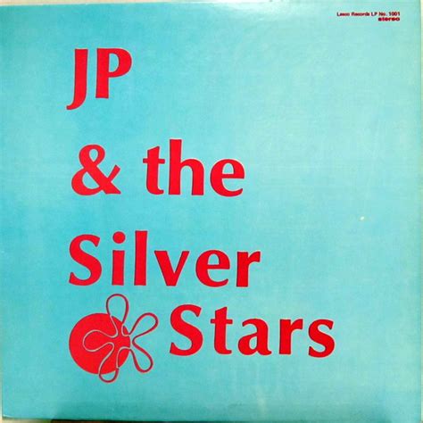Jp The Silver Stars Jp And The Silver Stars 1971 Vinyl Discogs