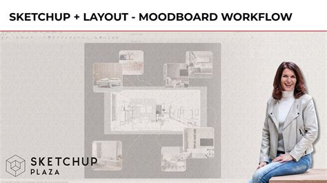 Sketchup Layout Moodboard Workflow Youtube
