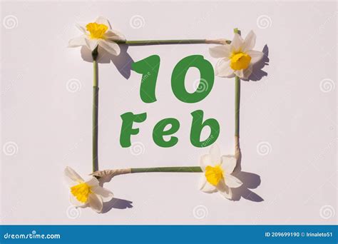 February 10th Day 10 Of Month Calendar Date Frame From Flowers Of A