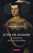 Luísa de Gusmão, Monique Vallance - Livro - Bertrand